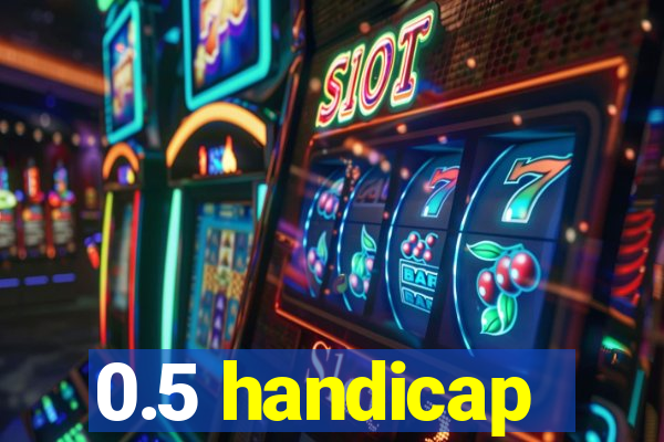 0.5 handicap